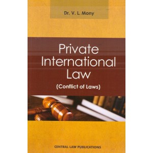 Central Law Publication's Private International Law (Conflict of Laws) by Dr. V. L. Mony